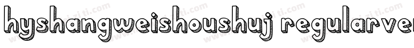 hyshangweishoushuj regularversion 5字体转换